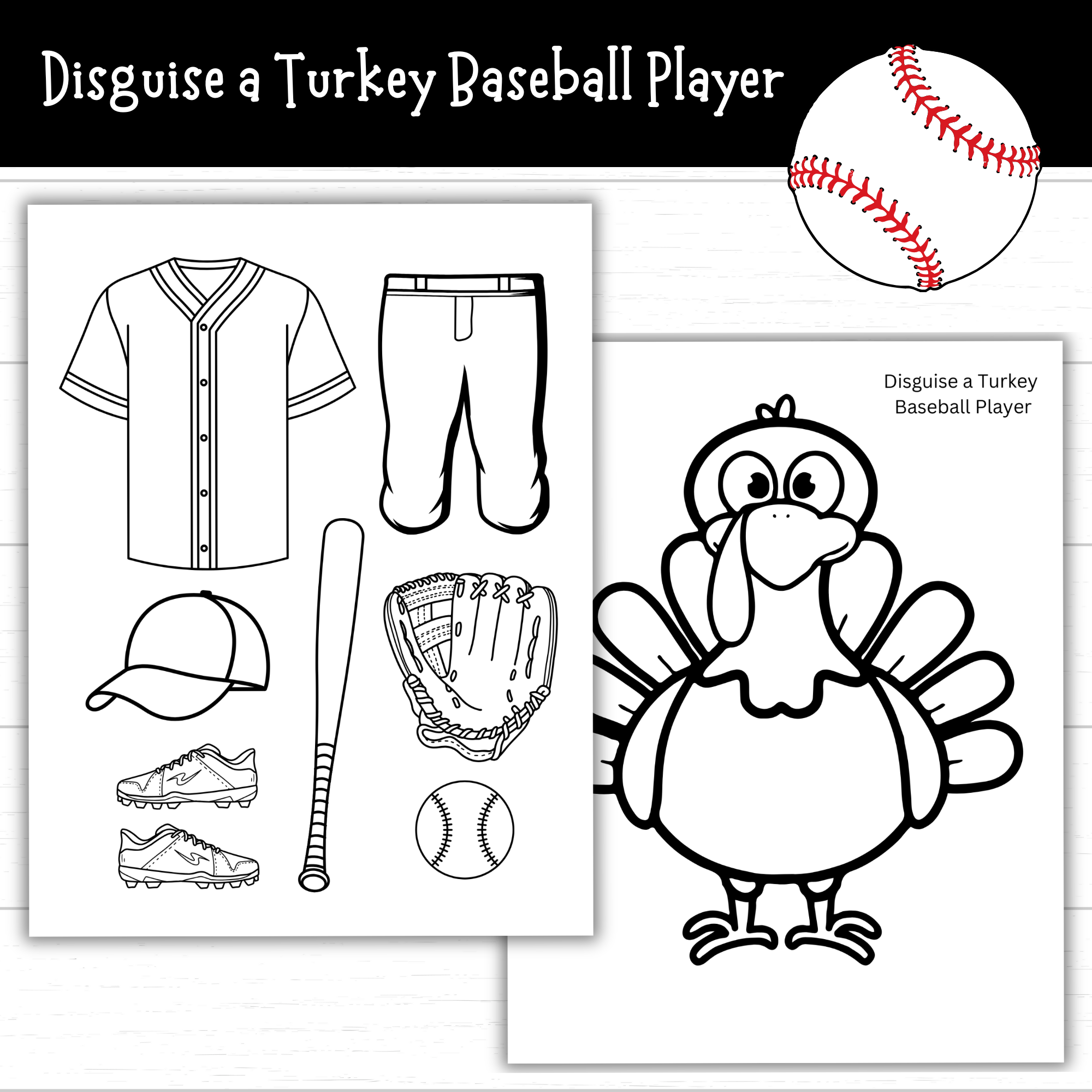 printable disguise a turkey baseball player (5 sets!) - mom. wife